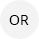 OR